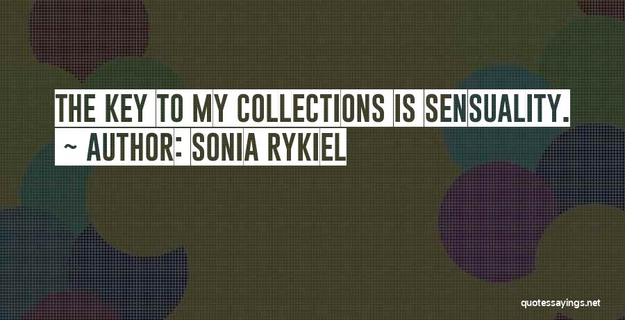 Sonia Rykiel Quotes 1163174