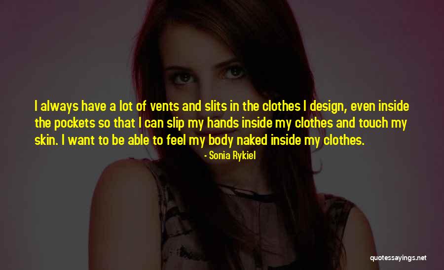 Sonia Rykiel Quotes 138389