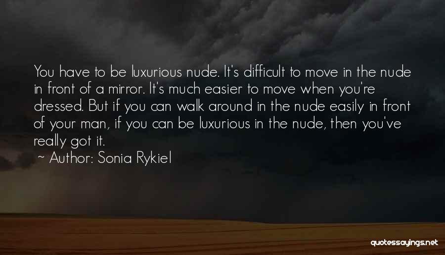 Sonia Rykiel Quotes 1998674