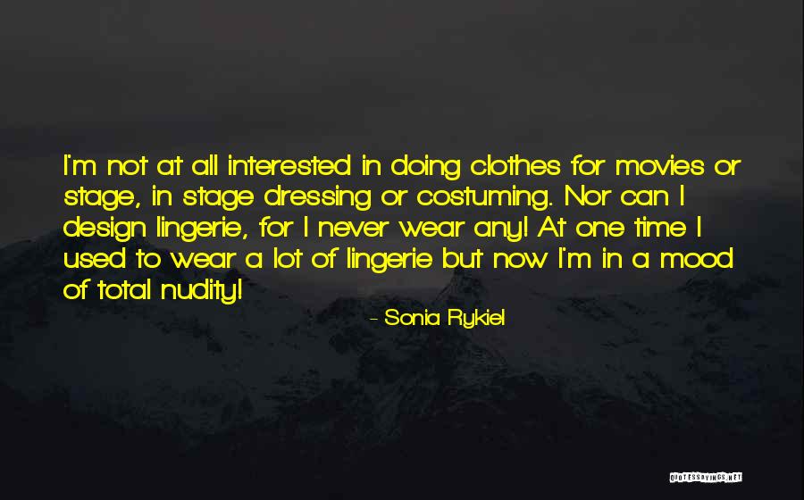 Sonia Rykiel Quotes 950769 Sonia Rykiel Quotes 950769