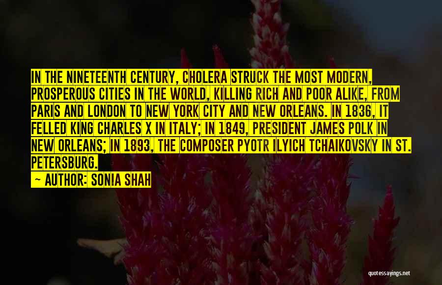 Sonia Shah Quotes 1306179