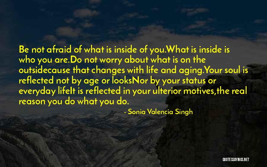 Sonia Valencia Singh Quotes 1234386 Sonia Valencia Singh Quotes 1234386