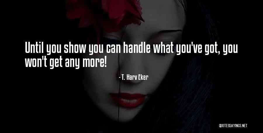 Sonic Omega Quotes By T. Harv Eker Sonic Omega Quotes By T. Harv Eker