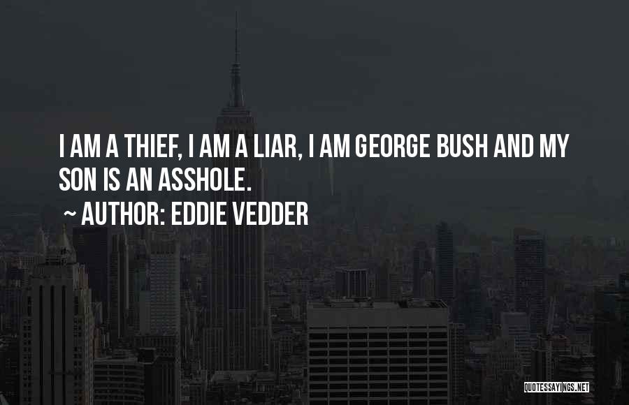 Sonic Plague Quotes By Eddie Vedder