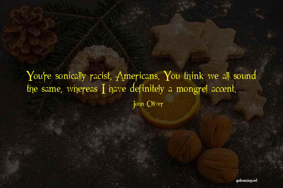 Sonically Quotes By John Oliver Sonically Quotes By John Oliver