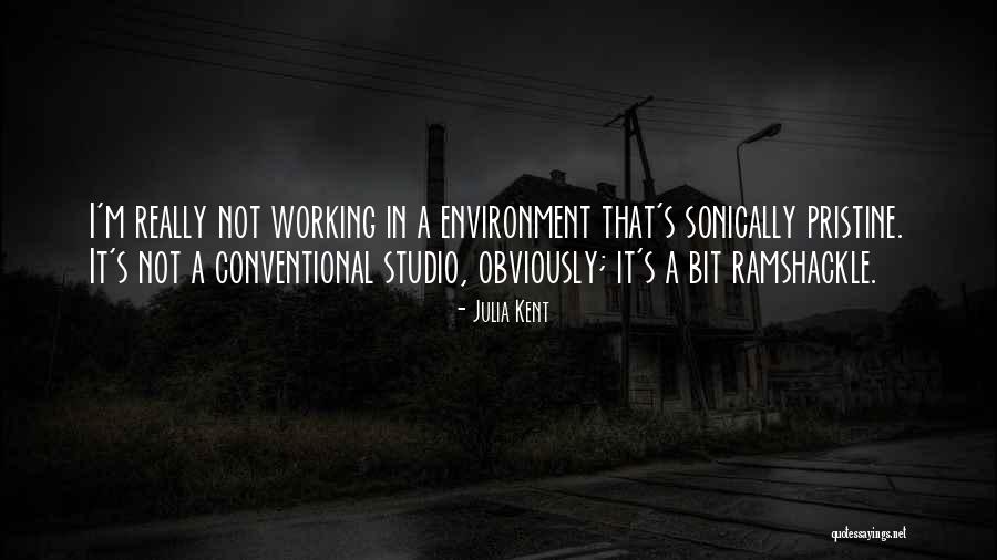 Sonically Quotes By Julia Kent Sonically Quotes By Julia Kent