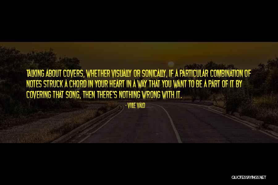 Sonically Quotes By Ville Valo Sonically Quotes By Ville Valo