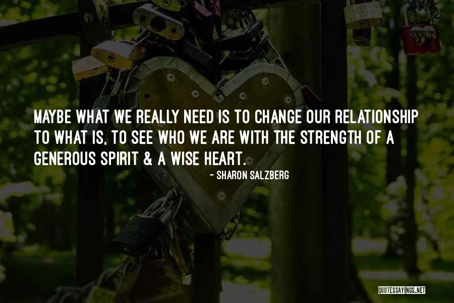 Sonically Speaking Quotes By Sharon Salzberg Sonically Speaking Quotes By Sharon Salzberg