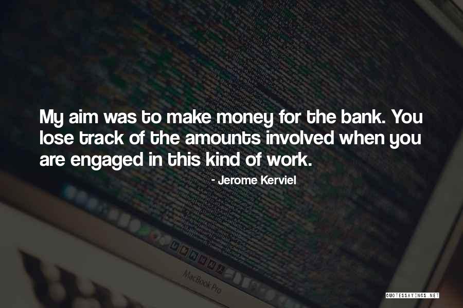 Sonickid Quotes By Jerome Kerviel Sonickid Quotes By Jerome Kerviel