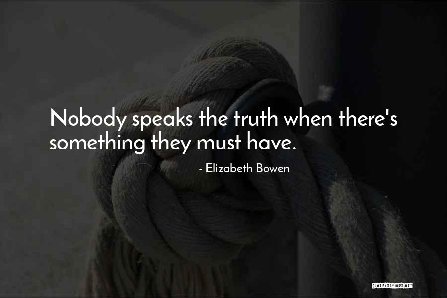 Sonidos Graves Quotes By Elizabeth Bowen Sonidos Graves Quotes By Elizabeth Bowen