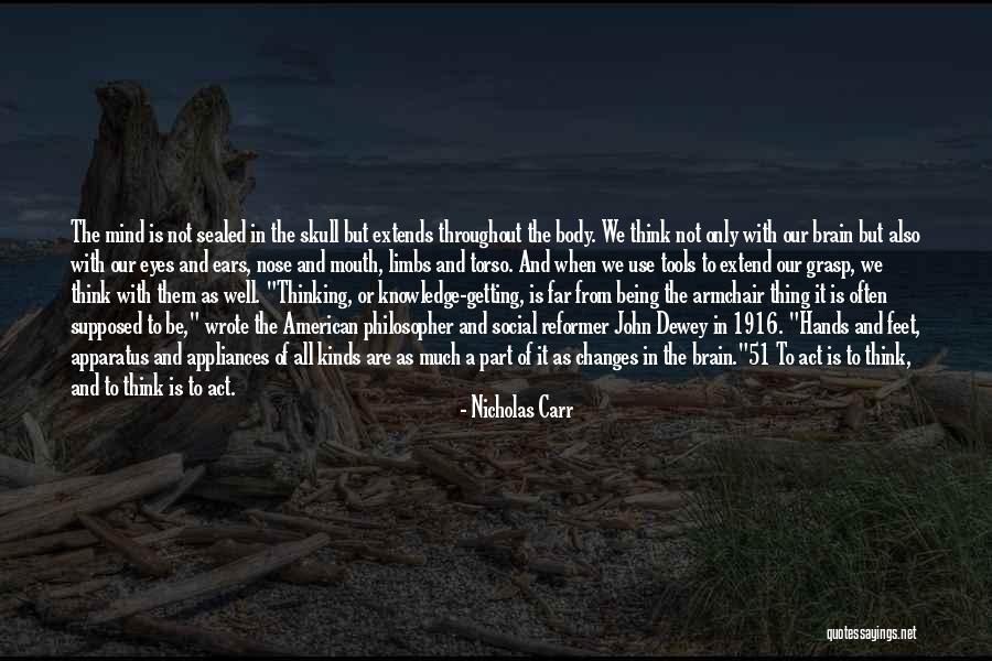 Sonidos Graves Quotes By Nicholas Carr Sonidos Graves Quotes By Nicholas Carr