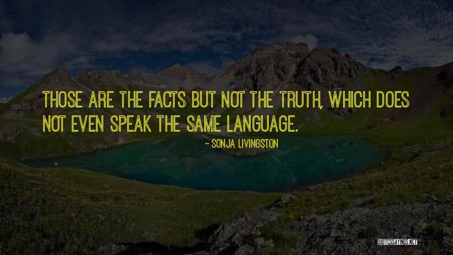 Sonja Livingston Quotes 893277 Sonja Livingston Quotes 893277