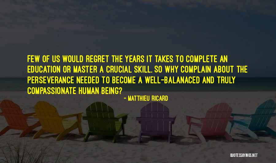 Sonjah Nicole Quotes By Matthieu Ricard Sonjah Nicole Quotes By Matthieu Ricard