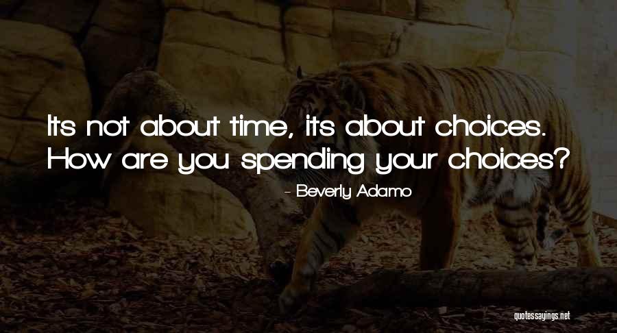 Sonmez Quotes By Beverly Adamo