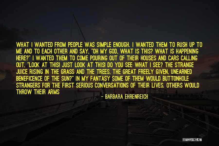 Sonnabend Gallery Quotes By Barbara Ehrenreich Sonnabend Gallery Quotes By Barbara Ehrenreich