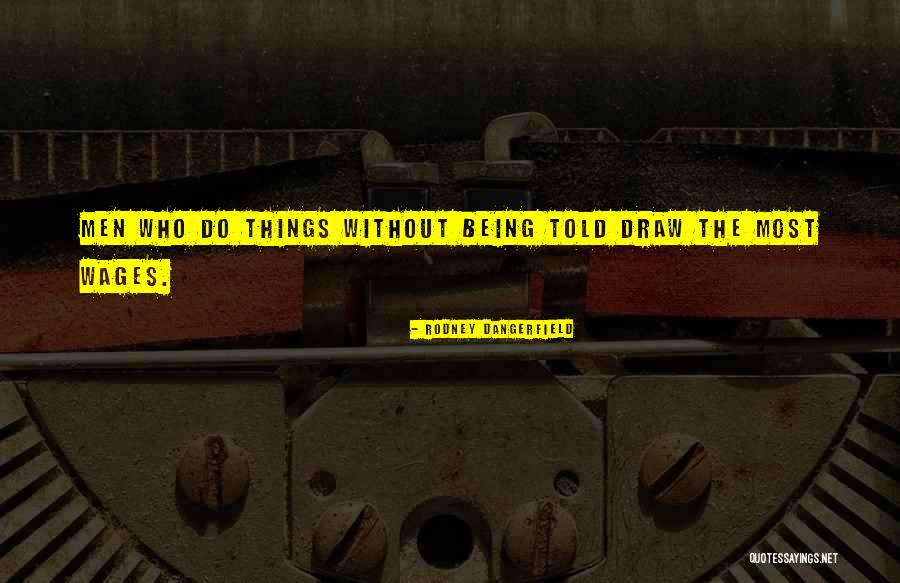 Sonnenfeld And Richman Quotes By Rodney Dangerfield Sonnenfeld And Richman Quotes By Rodney Dangerfield