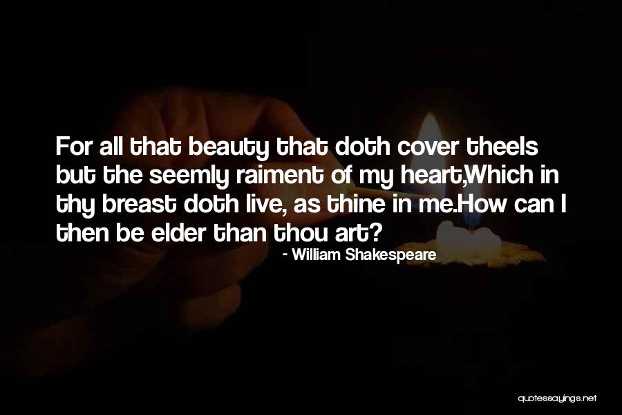 Sonnet 22 Quotes By William Shakespeare Sonnet 22 Quotes By William Shakespeare