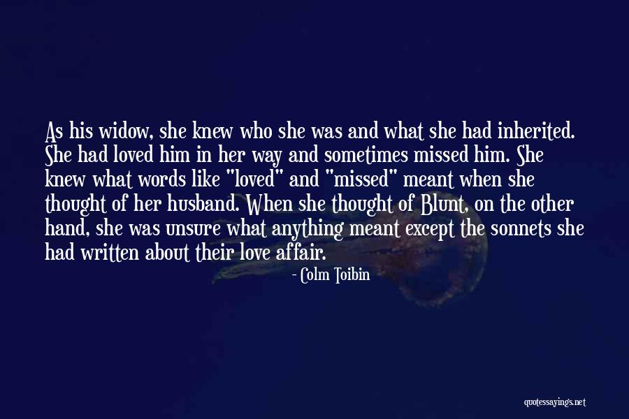 Sonnets About Love Quotes By Colm Toibin Sonnets About Love Quotes By Colm Toibin