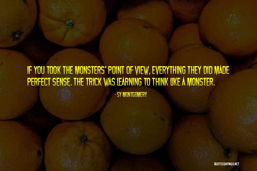 Sonneveld Estate Quotes By Sy Montgomery Sonneveld Estate Quotes By Sy Montgomery