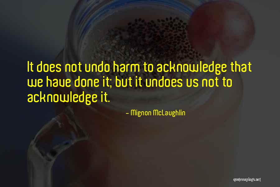 Sonnez Svp Quotes By Mignon McLaughlin Sonnez Svp Quotes By Mignon McLaughlin