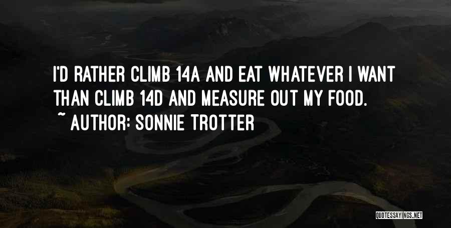 Sonnie Trotter Quotes 614699