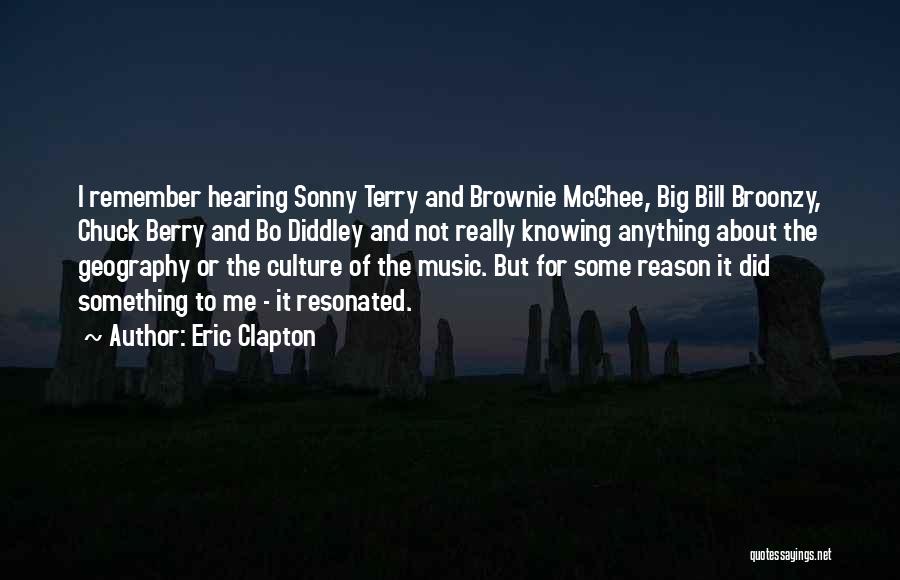 Sonny Bill Quotes By Eric Clapton