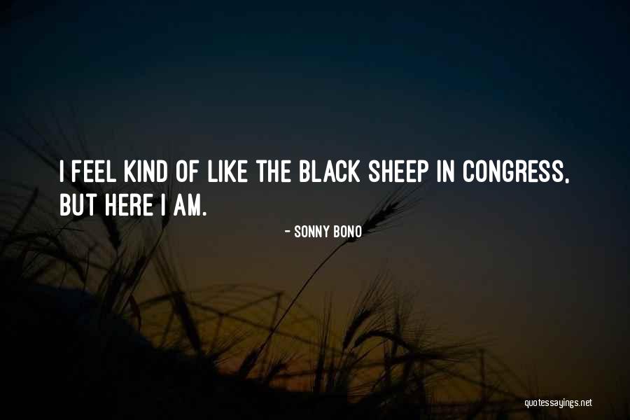 Sonny Black Quotes By Sonny Bono