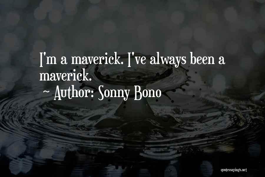 Sonny Bono Quotes 1294223