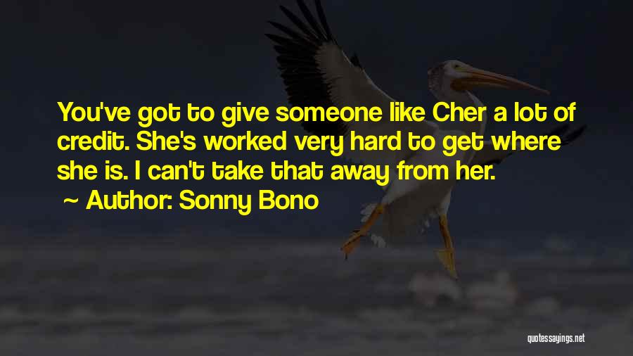Sonny Bono Quotes 1536114