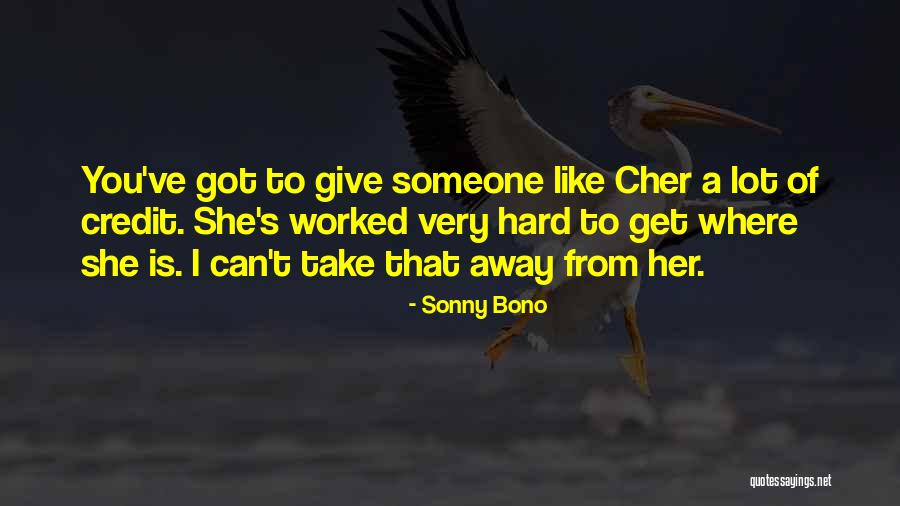 Sonny Bono Quotes 1536114