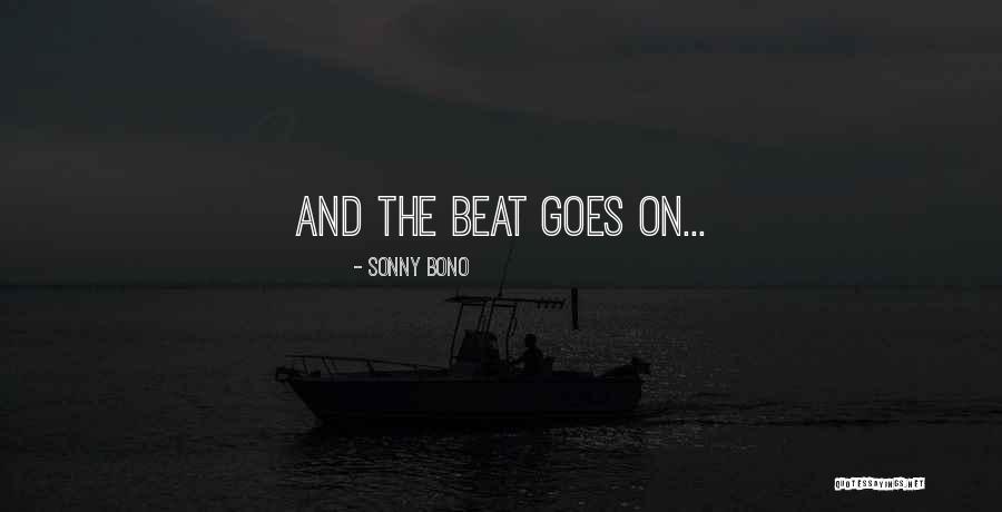 Sonny Bono Quotes 904771 Sonny Bono Quotes 904771