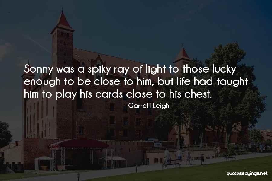 Sonny Boy Quotes By Garrett Leigh Sonny Boy Quotes By Garrett Leigh