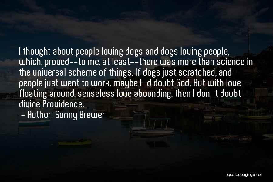 Sonny Brewer Quotes 207086