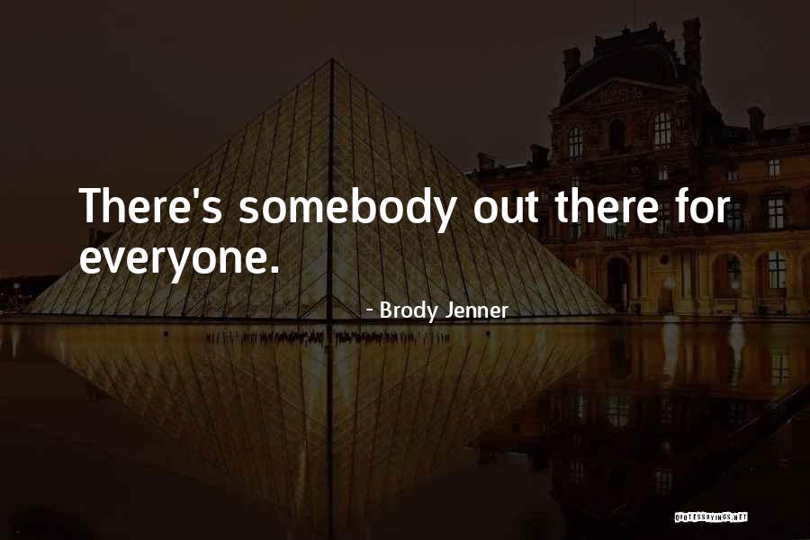 Sonny In The Catcher In The Rye Quotes By Brody Jenner Sonny In The Catcher In The Rye Quotes By Brody Jenner