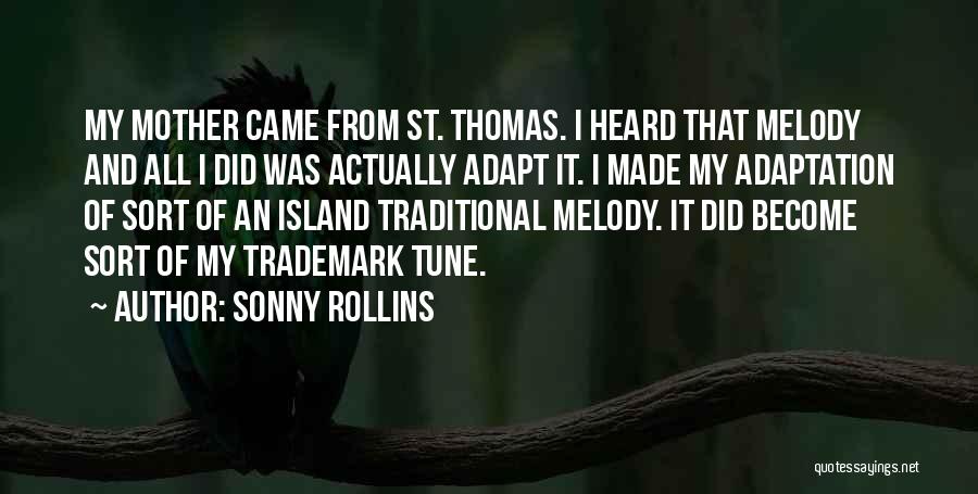 Sonny Rollins Quotes 1495212