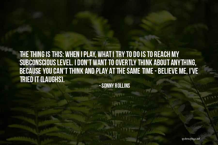 Sonny Rollins Quotes 1690178