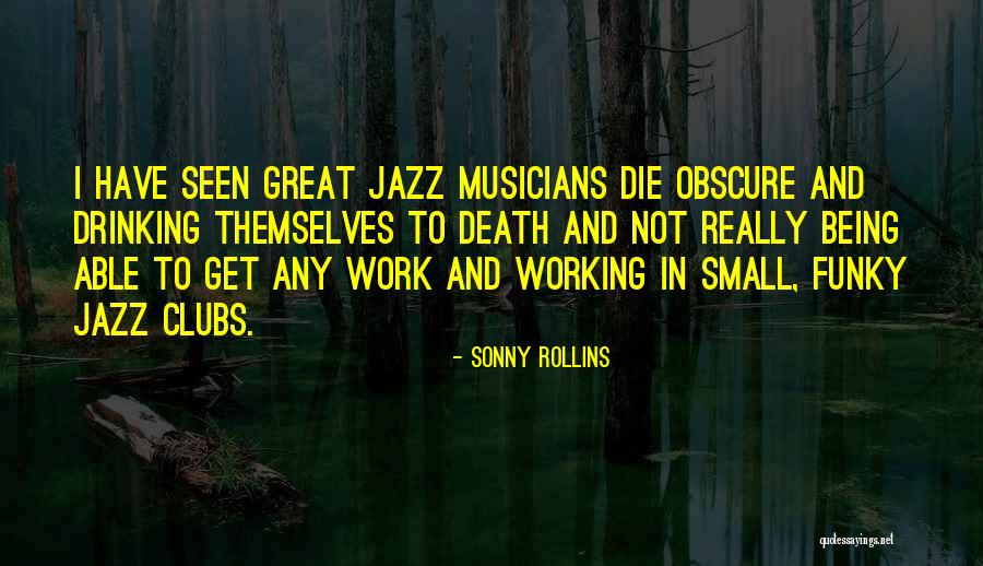 Sonny Rollins Quotes 327215