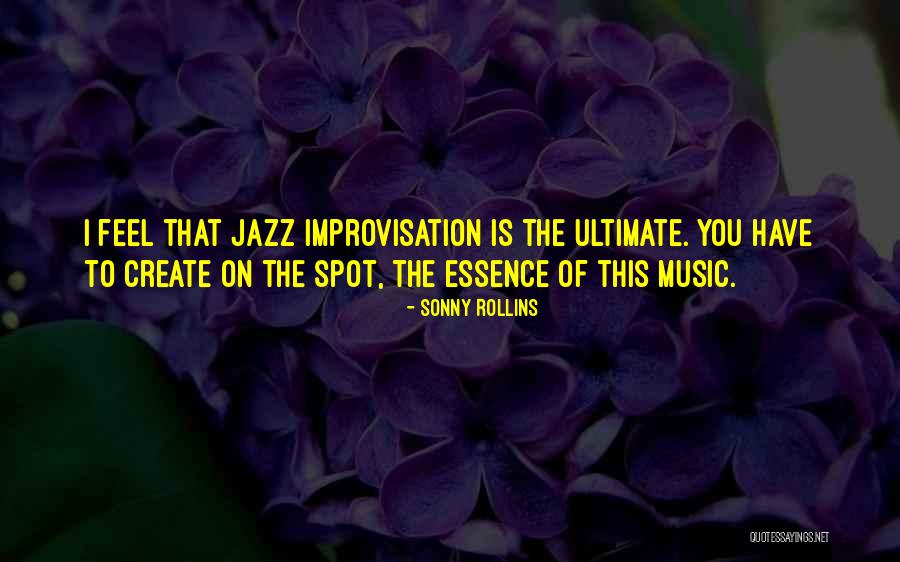 Sonny Rollins Quotes 520673 Sonny Rollins Quotes 520673