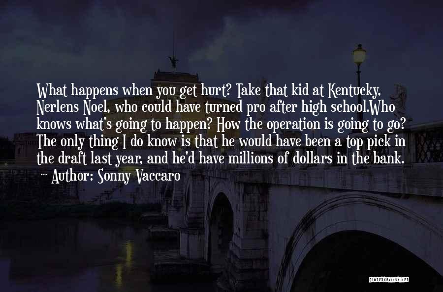 Sonny Vaccaro Quotes 1382419