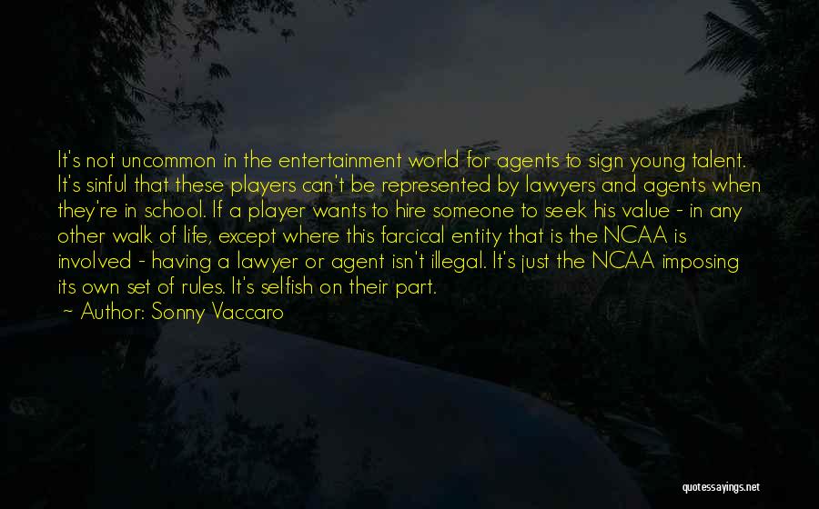 Sonny Vaccaro Quotes 568882