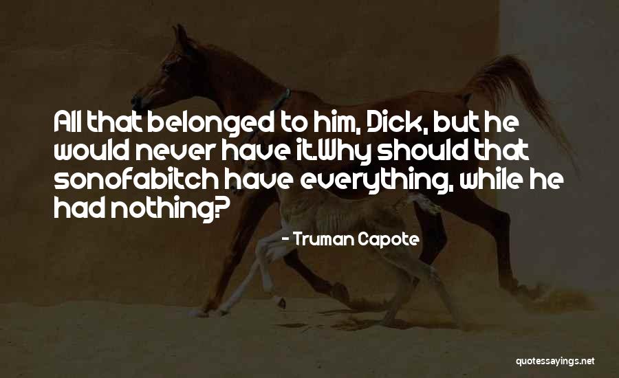 Sonofabitch Quotes By Truman Capote Sonofabitch Quotes By Truman Capote