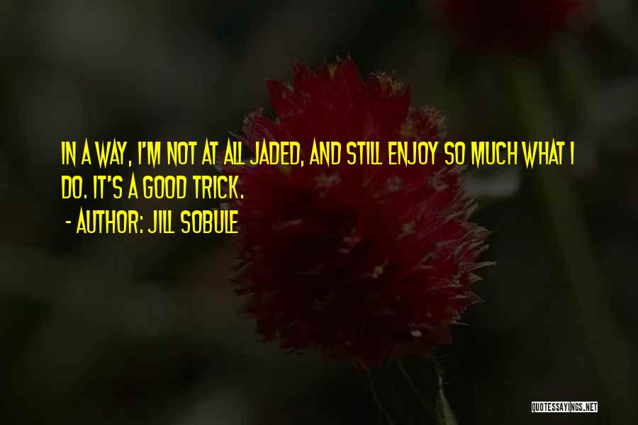 Sonojas Quotes By Jill Sobule