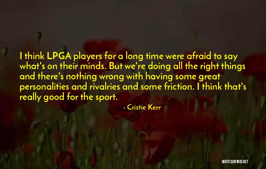 Sonoka Kikuchi Quotes By Cristie Kerr Sonoka Kikuchi Quotes By Cristie Kerr