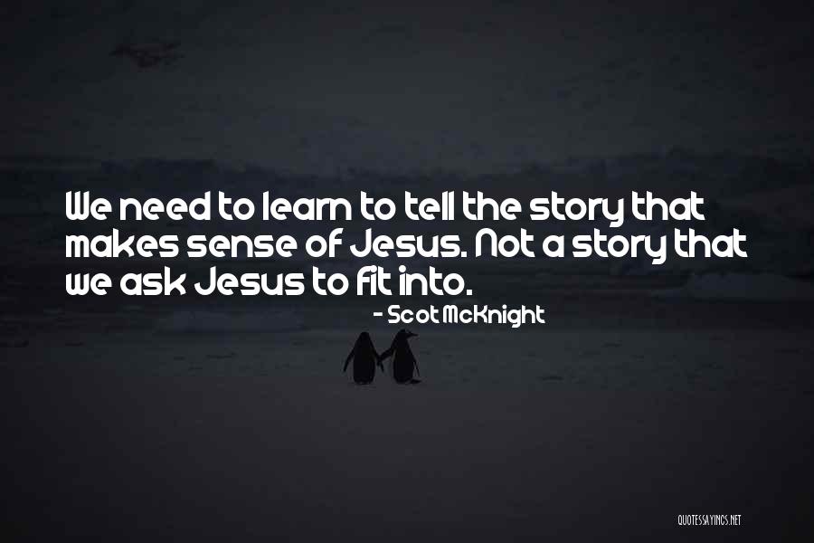 Sonoramica Quotes By Scot McKnight Sonoramica Quotes By Scot McKnight