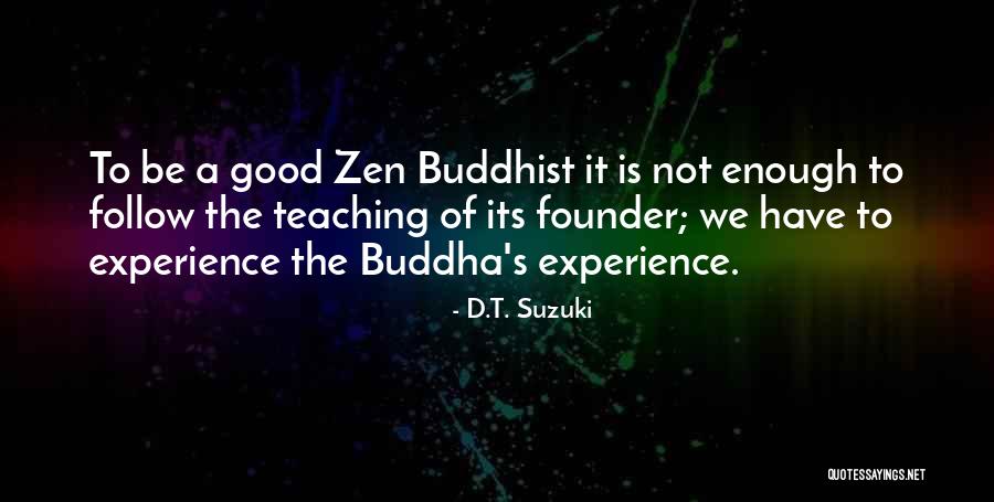 Sonorasaurus Quotes By D.T. Suzuki Sonorasaurus Quotes By D.T. Suzuki