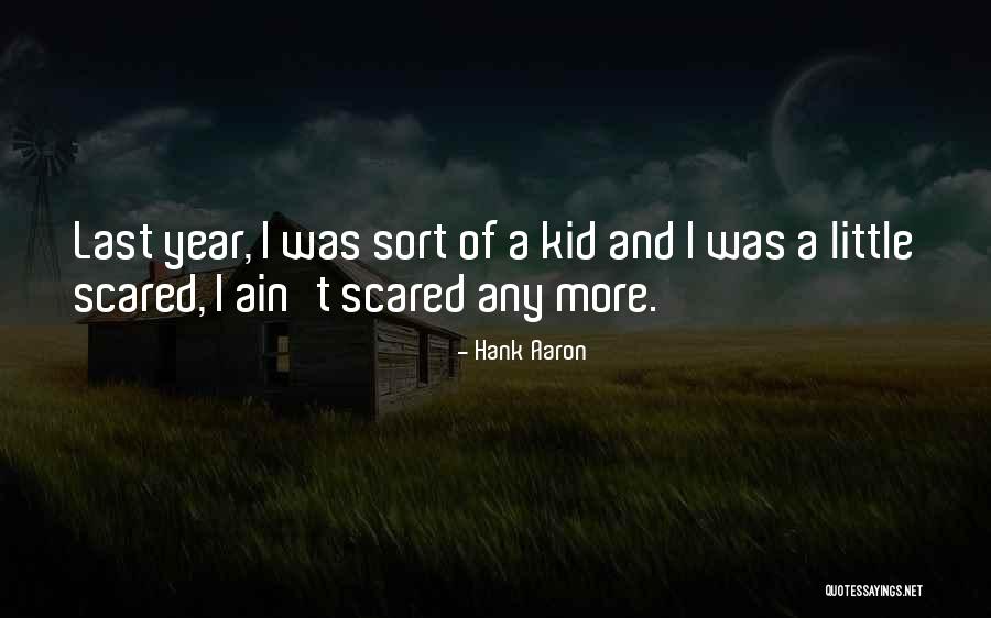 Sonore Optical Rendu Quotes By Hank Aaron