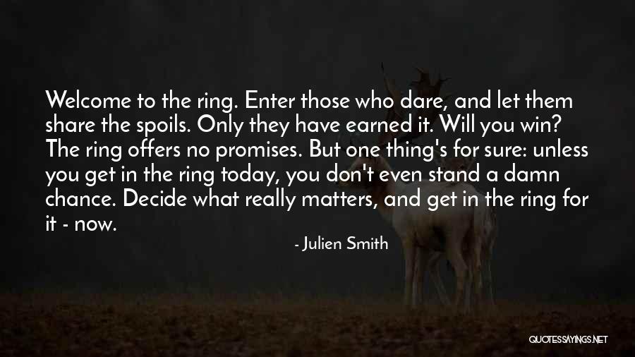 Sonore Rendu Quotes By Julien Smith Sonore Rendu Quotes By Julien Smith