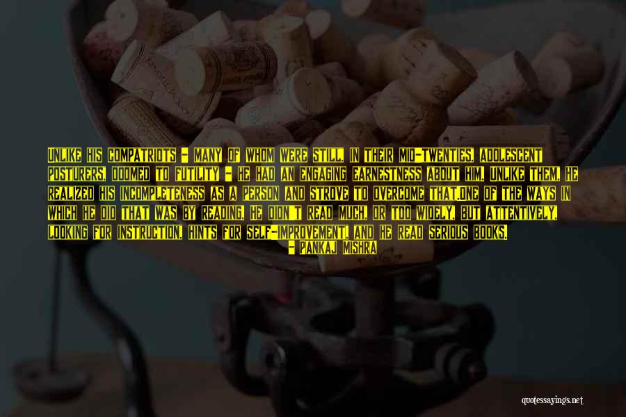 Sonore Rendu Quotes By Pankaj Mishra Sonore Rendu Quotes By Pankaj Mishra