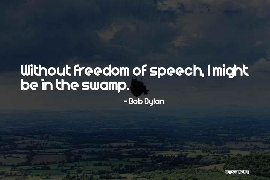 Sonority Quotes By Bob Dylan Sonority Quotes By Bob Dylan