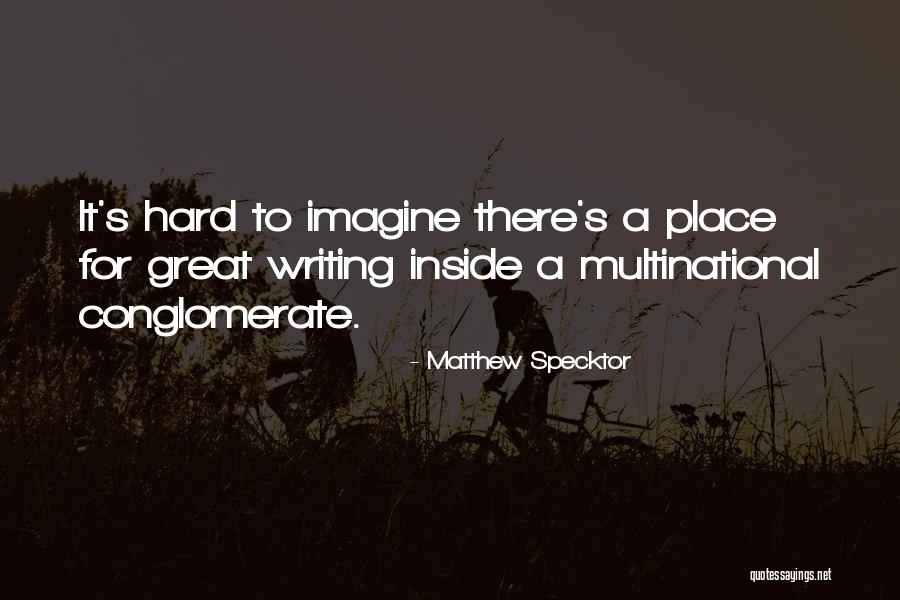 Sonority Quotes By Matthew Specktor Sonority Quotes By Matthew Specktor